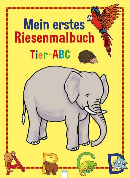 Mein erstes Riesenmalbuch Tier Abc