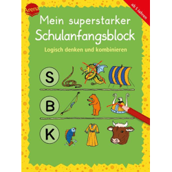 Mein superstarker Schulanfangsblock. Logisch denken und kombinieren 