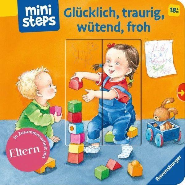 Gl&uuml;cklich, traurig, w&uuml;tend, froh - Kinderbuch