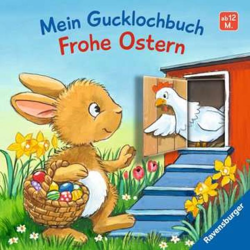 Flad, Mein Gucklochbuch: Frohe Ostern