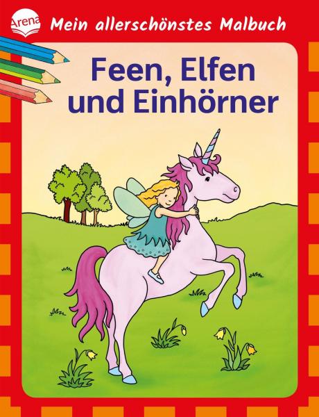 Mein allersch&ouml;nstes Malbuch. Feen, Elfen,