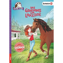 SCHLEICH® Horse Club - Das Geheimnis um Lakeside - Buch