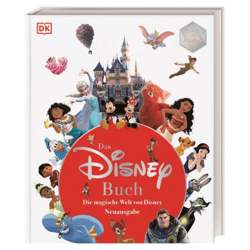 Das Disney Buch - Die magische Welt von Disney - Neuausgabe